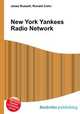New York Yankees Radio Network, Jesse Russell,Ronald Cohn 