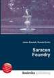 Saracen Foundry, Jesse Russell,Ronald Cohn 