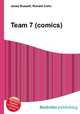 Team 7 (comics), Jesse Russell,Ronald Cohn 
