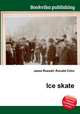 Ice skate, Jesse Russell,Ronald Cohn 
