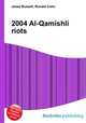 2004 Al-Qamishli riots, Jesse Russell,Ronald Cohn 