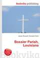 Bossier Parish, Louisiana, Jesse Russell,Ronald Cohn 