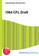 1984 CFL Draft, Jesse Russell,Ronald Cohn 