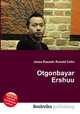 Otgonbayar Ershuu, Jesse Russell,Ronald Cohn 