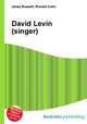 David Levin (singer), Jesse Russell,Ronald Cohn 