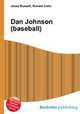 Dan Johnson (baseball), Jesse Russell,Ronald Cohn 