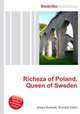 Richeza of Poland, Queen of Sweden, Jesse Russell,Ronald Cohn 