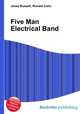 Five Man Electrical Band, Jesse Russell,Ronald Cohn 