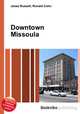 Downtown Missoula, Jesse Russell,Ronald Cohn 