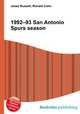 1992–93 San Antonio Spurs season, Jesse Russell,Ronald Cohn 