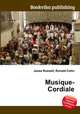 Musique-Cordiale, Jesse Russell,Ronald Cohn 