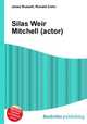 Silas Weir Mitchell (actor), Jesse Russell,Ronald Cohn 