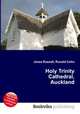 Holy Trinity Cathedral, Auckland, Jesse Russell,Ronald Cohn 