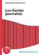 Lou Gordon (journalist), Jesse Russell,Ronald Cohn 
