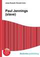 Paul Jennings (slave), Jesse Russell,Ronald Cohn 