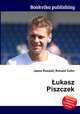 Lukasz Piszczek, Jesse Russell,Ronald Cohn 