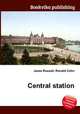Central station, Jesse Russell,Ronald Cohn 