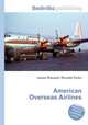 American Overseas Airlines, Jesse Russell,Ronald Cohn 
