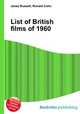 List of British films of 1960, Jesse Russell,Ronald Cohn 