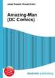 Amazing-Man (DC Comics), Jesse Russell,Ronald Cohn 