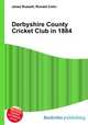 Derbyshire County Cricket Club in 1884, Jesse Russell,Ronald Cohn 