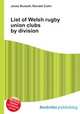 List of Welsh rugby union clubs by division, Jesse Russell,Ronald Cohn 