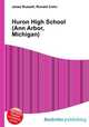 Huron High School (Ann Arbor, Michigan), Jesse Russell,Ronald Cohn 