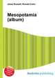 Mesopotamia (album), Jesse Russell,Ronald Cohn 