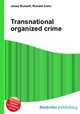 Transnational organized crime, Jesse Russell,Ronald Cohn 