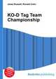 KO-D Tag Team Championship, Jesse Russell,Ronald Cohn 