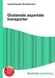 Glutamate aspartate transporter, Jesse Russell,Ronald Cohn 