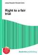 Right to a fair trial, Jesse Russell,Ronald Cohn 