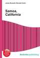 Samoa, California, Jesse Russell,Ronald Cohn 