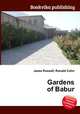 Gardens of Babur, Jesse Russell,Ronald Cohn 