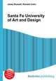 Santa Fe University of Art and Design, Jesse Russell,Ronald Cohn 