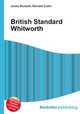 British Standard Whitworth, Jesse Russell,Ronald Cohn 