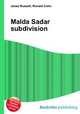 Malda Sadar subdivision, Jesse Russell,Ronald Cohn 