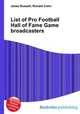 List of Pro Football Hall of Fame Game broadcasters, Jesse Russell,Ronald Cohn 