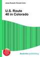 U.S. Route 40 in Colorado, Jesse Russell,Ronald Cohn 
