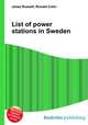 List of power stations in Sweden, Jesse Russell,Ronald Cohn 