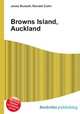 Browns Island, Auckland, Jesse Russell,Ronald Cohn 