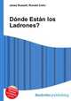 Donde Estan los Ladrones?, Jesse Russell,Ronald Cohn 