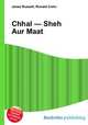 Chhal — Sheh Aur Maat, Jesse Russell,Ronald Cohn 