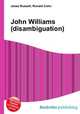 John Williams (disambiguation), Jesse Russell,Ronald Cohn 