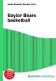Baylor Bears basketball, Jesse Russell,Ronald Cohn 