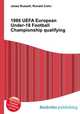 1986 UEFA European Under-18 Football Championship qualifying, Jesse Russell,Ronald Cohn 