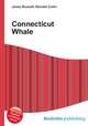 Connecticut Whale, Jesse Russell,Ronald Cohn 