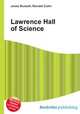 Lawrence Hall of Science, Jesse Russell,Ronald Cohn 