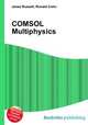 COMSOL Multiphysics, Jesse Russell,Ronald Cohn 
