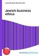 Jewish business ethics, Jesse Russell,Ronald Cohn 